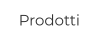 Prodotti