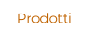 Prodotti